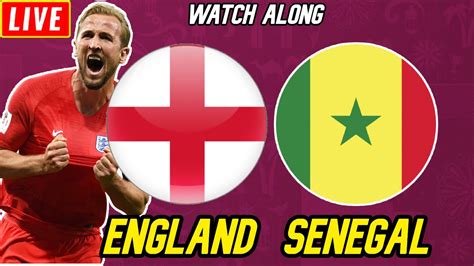 england vs senegal full match